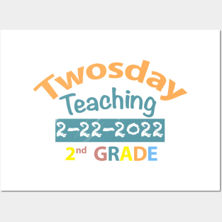 Twosday Teaching 2nd Grade 2-22-2022 Posters and Art